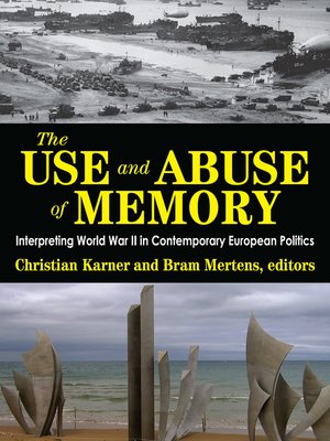 cover image of The Use and Abuse of Memory